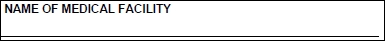 Name of Medical Facility